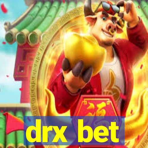 drx bet